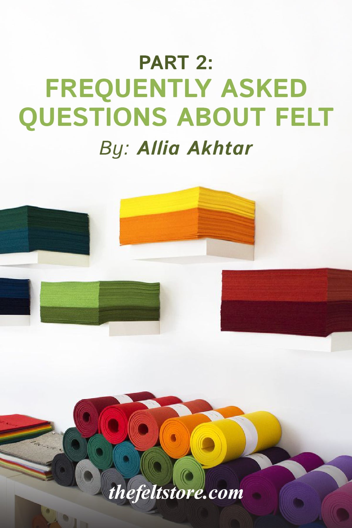 Frequently Asked Questions about Felt Part 2