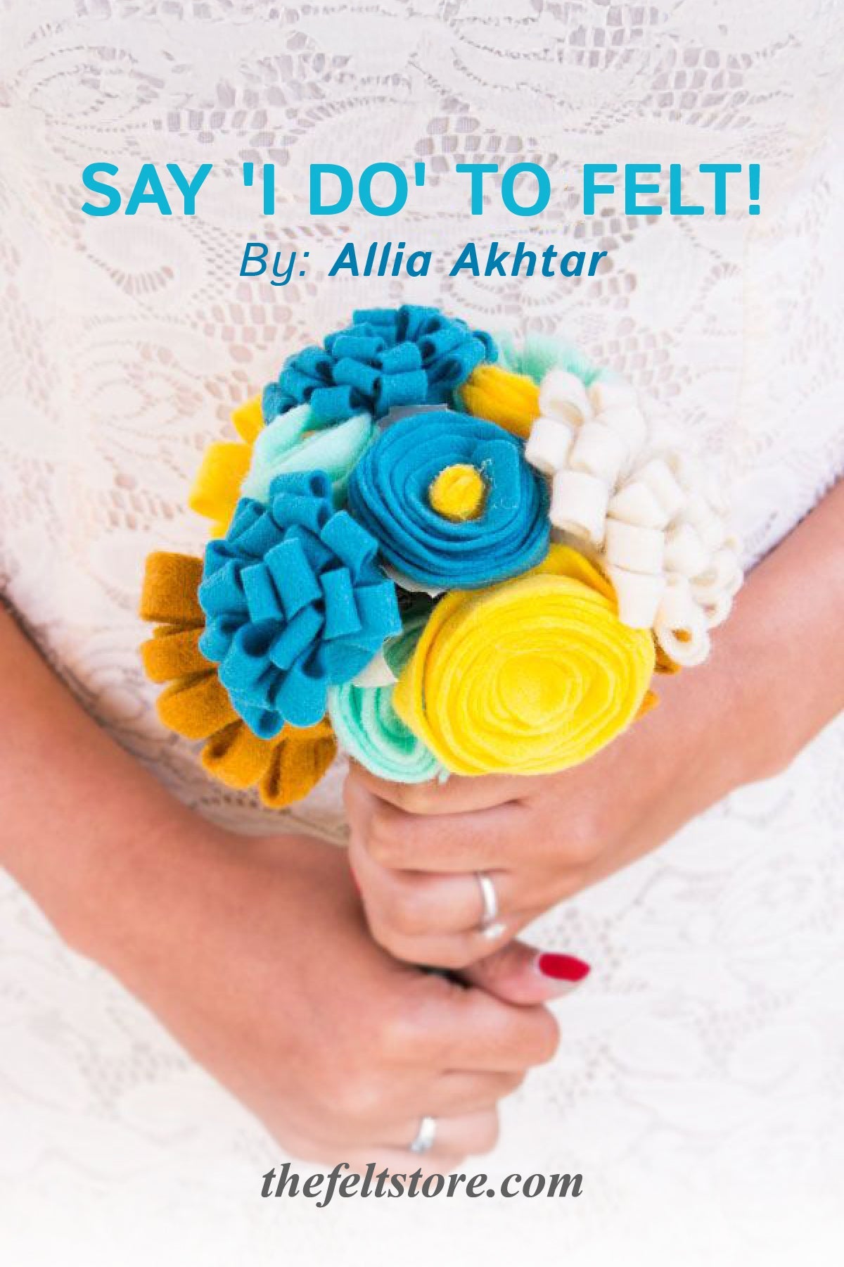 Say 'I Do' to Felt!