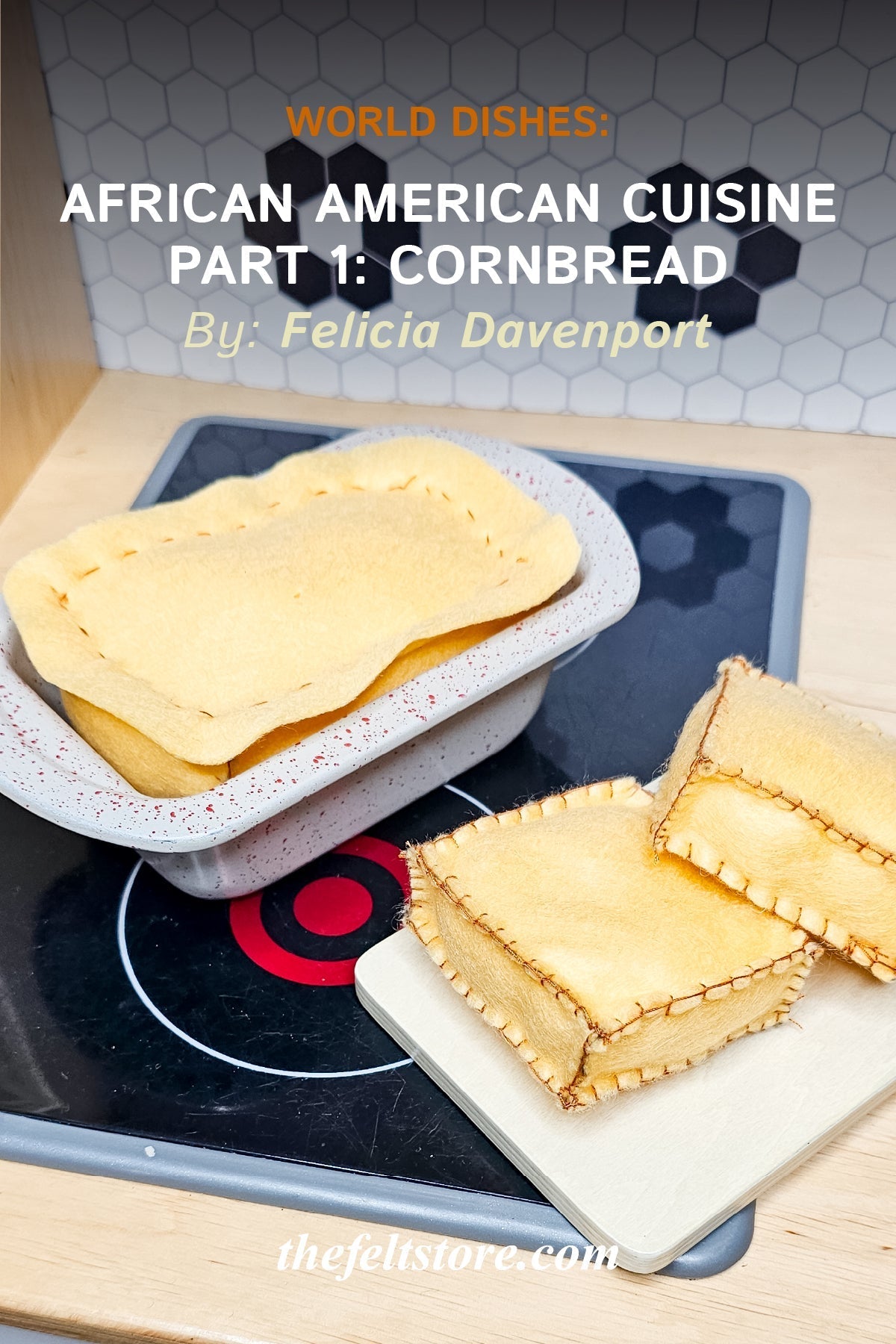 World Dishes: African American Cuisine - Part 1: Cornbread