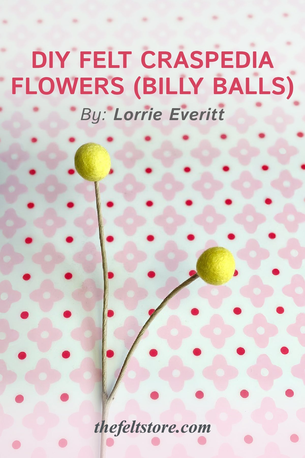 DIY Felt Craspedia Flowers (Billy Balls)