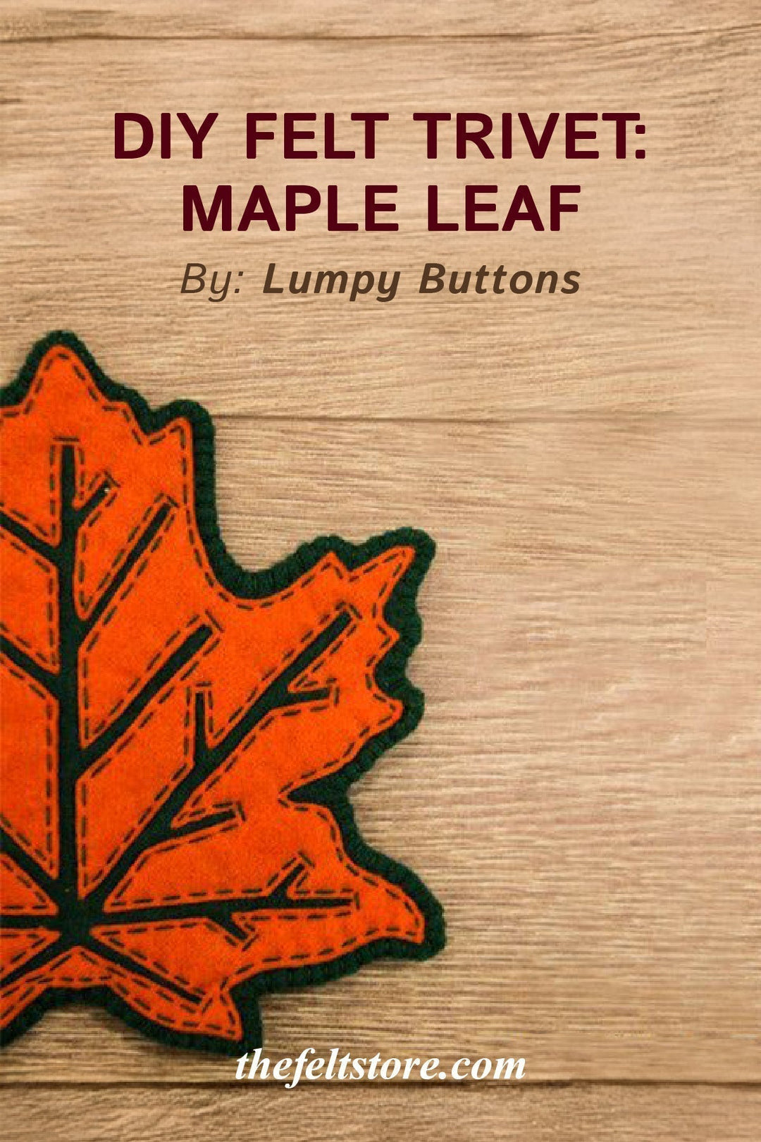 DIY Felt Trivet- Maple Leaf