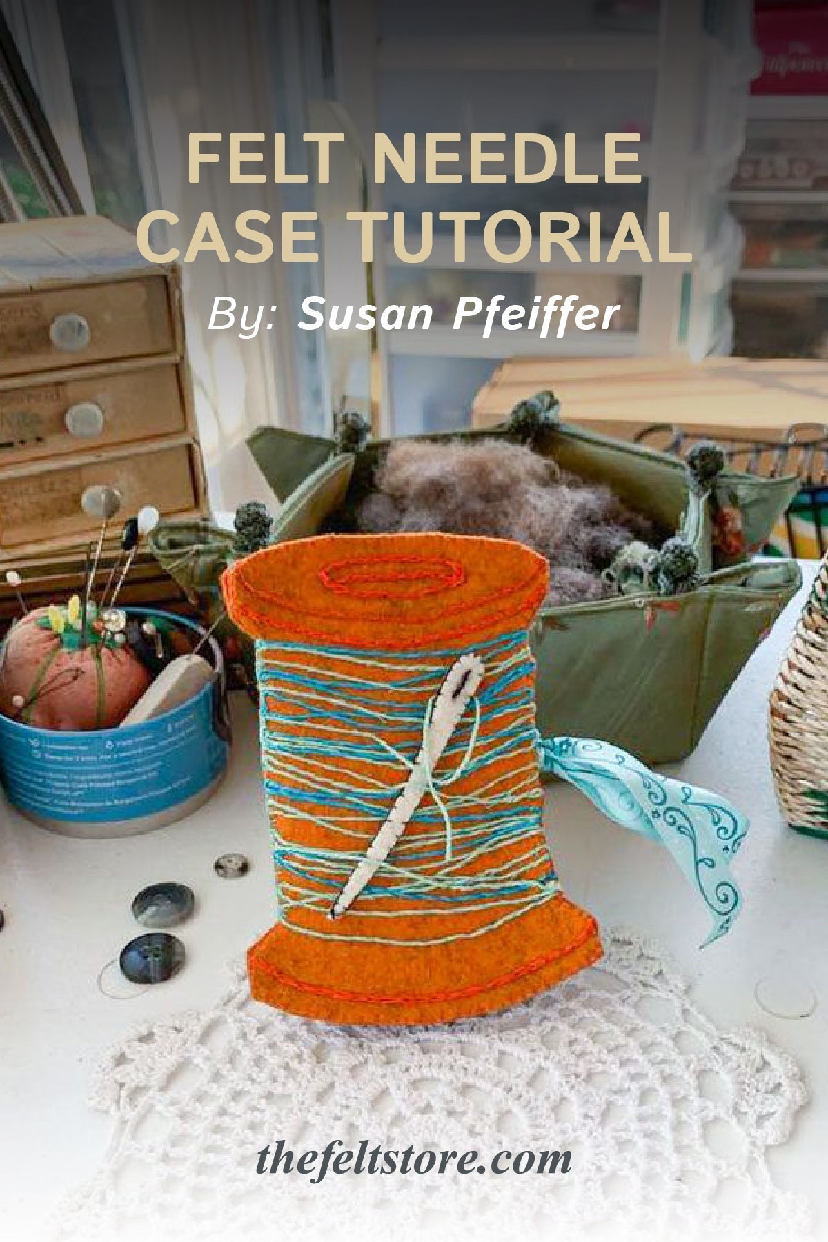 Felt Needle Case Tutorial
